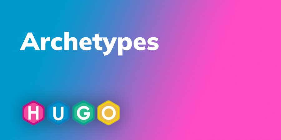 Hugo Archetypes